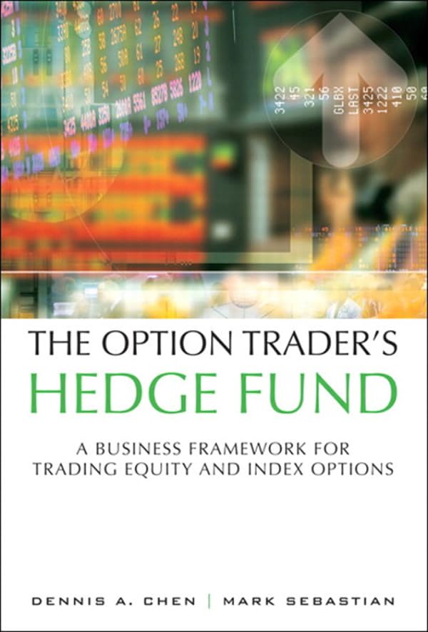 جلد کتاب The Option Trader's Hedge Fund نوشتهٔ دنیس چن و مارک سباستین